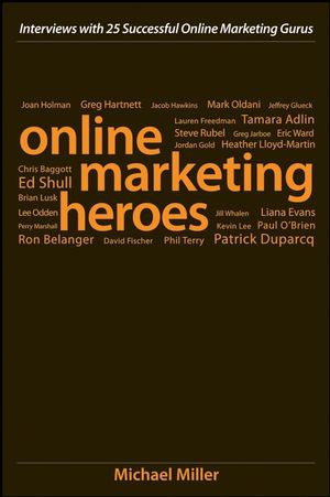 Profiled as one of 25 online marketing heroes