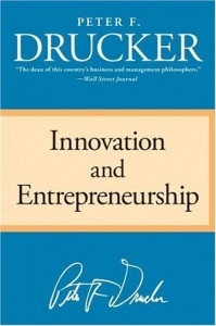 Peter Drucker's Innovation and Entrepreneurship