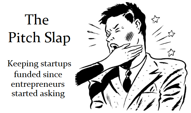 Startup Pitch Slap